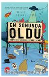 En Sonunda Oldu & Dünyanın Gelecek Senaryoları