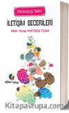 İletişim Becerileri (Psikoloji Seti)