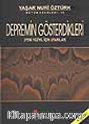 Depremin Gösterdikleri