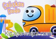 Çalışkan Taşıtlar / Çalışkan Dodo