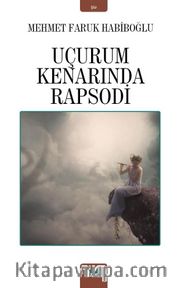 Uçurum Kenarında Rapsodi