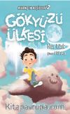 Gökyüzü Ülkesi / Kıvanç'ın Keşifleri 2