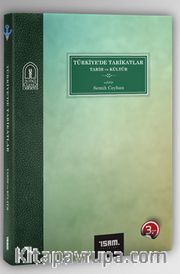 Türkiye'de Tarikatlar <br /> Tarih ve Kültür
