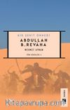 Bir Şehit Örneği Abdullah B. Revaha