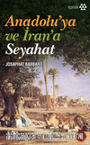 Anadolu'ya ve İran'a Seyahat