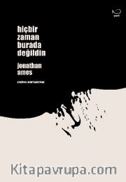 Hiçbir Zaman Burada Değildin