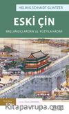 Eski Çin & Başlangıçlardan 19. Yüzyıla Kadar