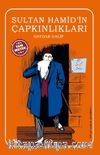 Sultan Hamid’in Çapkınlıkları