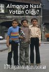 Almanya Nasıl Vatan Oldu? & Türkiye-Almanya İşgücü Anlaşması’nın 60. Yılı