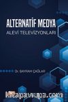 Alternatif Medya: Alevi Televizyonları