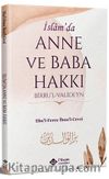 İslam'da Anne ve Baba Hakkı