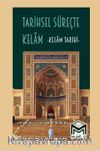 Tarihsel Süreçte Kelam & Kelam Tarihi