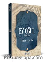 Ey Oğul (Arapça-Türkçe Metin)