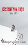 Kestane’nin Düşü