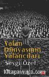 Yalan Dünyasının Yalancıları 