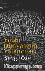 Yalan Dünyasının Yalancıları 