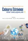 Uygulama Örnekleriyle Coğrafya Eğitiminde Yeni Yaklaşımlar 1