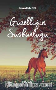 Güzelliğin Suskunluğu