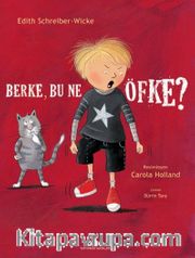 Berke, Bu Ne Öfke? (Karton Kapak)