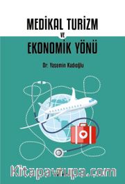 Medikal Turizm ve Ekonomik Yönü