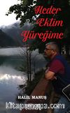 Keder Ektim Yüreğime