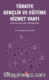 Türkiye Gençlik ve Eğitime Hizmet Vakfı