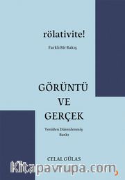 Görüntü ve Gerçek