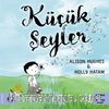 Küçük Şeyler