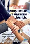 Sürdürülebilir Yönetim İçin Girişimcilik ve Üretken Liderlik