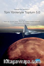 Gelecek Ne Getirecek? Tüm Yönleriyle Toplum 5.0