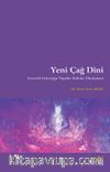 Yeni Çağ Dini & Ezoterik Geleneğin Popüler Kültüre Dönüşümü