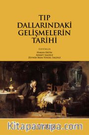 Tıp Dallarındaki Gelişmelerin Tarihi