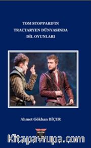Tom Stoppard'in Tractaryen Dünyasında Dil Oyunları