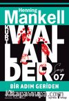 Bir Adım Geriden / Kurt Wallander Serisi