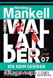 Bir Adım Geriden / Kurt Wallander Serisi