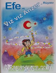 Efe ve Vız Vız Anzer’in Rüyası