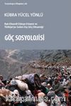 Göç Sosyolojisi & Batı Eksenli Dünya Düzeni ve Türkiye’ye Gelen Dış Göç Dinamiği