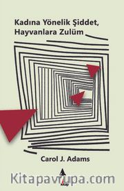 Kadına Yönelik Şiddet, Hayvanlara Zulüm