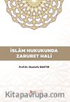 İslam Hukukunda Zaruret Hali
