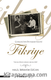 Çankaya'nın Duvaksız Gelini Fikriye