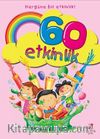 60 Etkinlik / Her Güne Bir Etkinlik