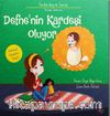 Defne'nin Kardeşi Oluyor / Farkındayım Serisi
