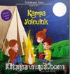 Kampa Yolculuk / Farkındayım Serisi