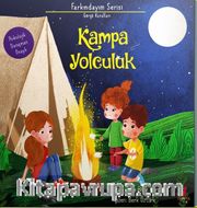 Kampa Yolculuk / Farkındayım Serisi