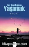 Her Şeye Rağmen Yaşamak