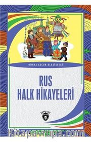 Rus Halk Hikayeleri Dünya Çocuk Klasikleri (7-12 Yaş)