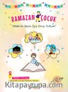 Ramazan Çocuk & Allah’ım Senin İçin Oruç Tuttum