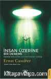 İnsan Üzerine Bir Deneme & İnsan Kültürü Felsefesine Giriş