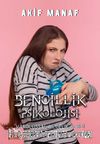 Bencillik Psikolojisi