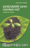 Sürdürülebilir Tarım Mümkün mü?